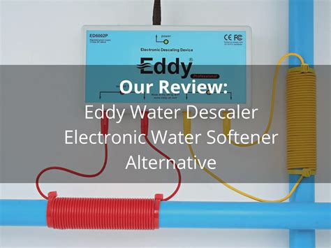 the eddy water softener scam.